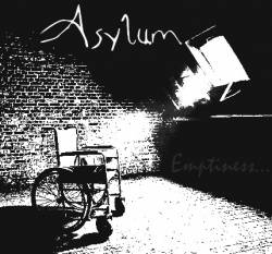 Asylum (CHL) : Emptiness